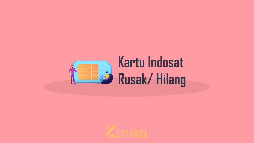 Kartu Indosat Hilang atau Rusak