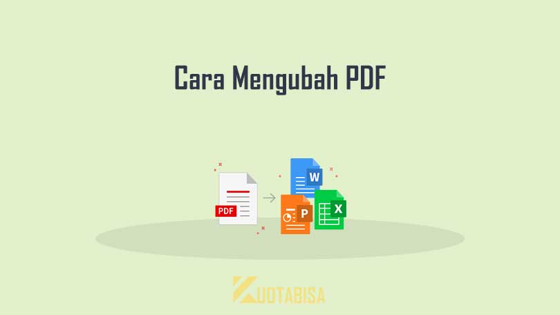 Cara Mengubah PDF ke Word, Excel dan PPT