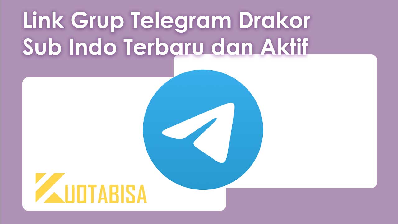 Link Grup Telegram Drakor Sub Indo Terbaru dan Aktif