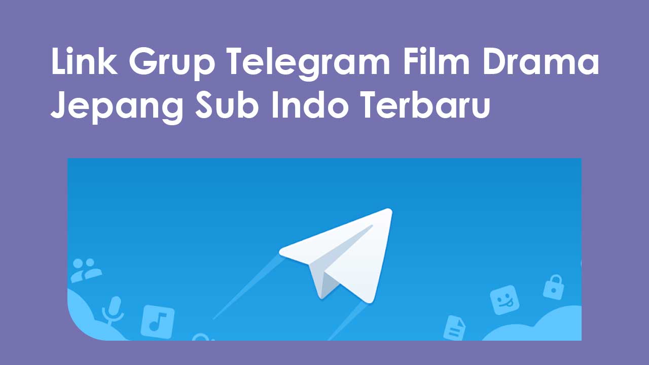 Link Grup Telegram Film Drama Jepang Sub Indo Terbaru