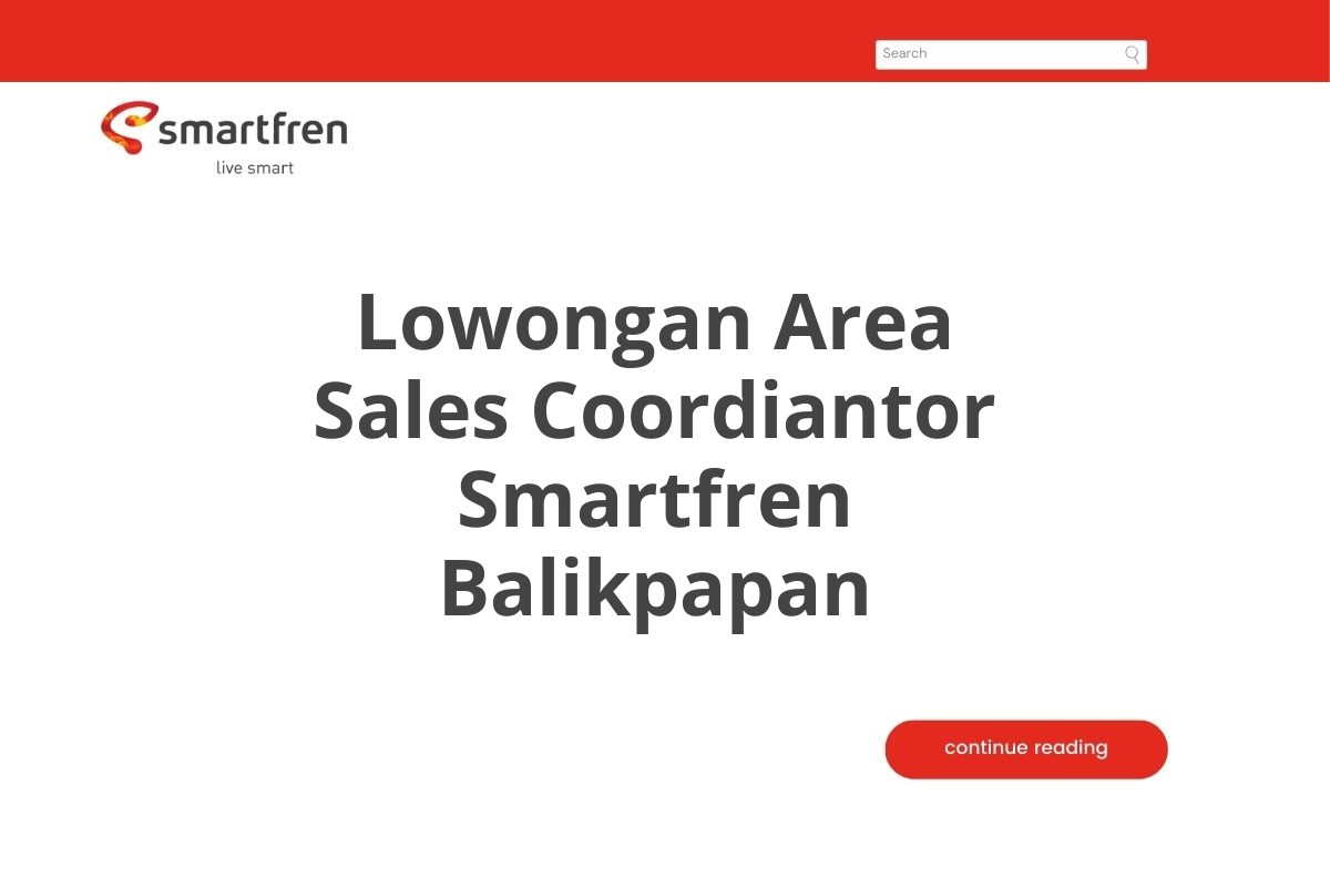 Lowongan Area Sales Coordiantor Smartfren Balikpapan