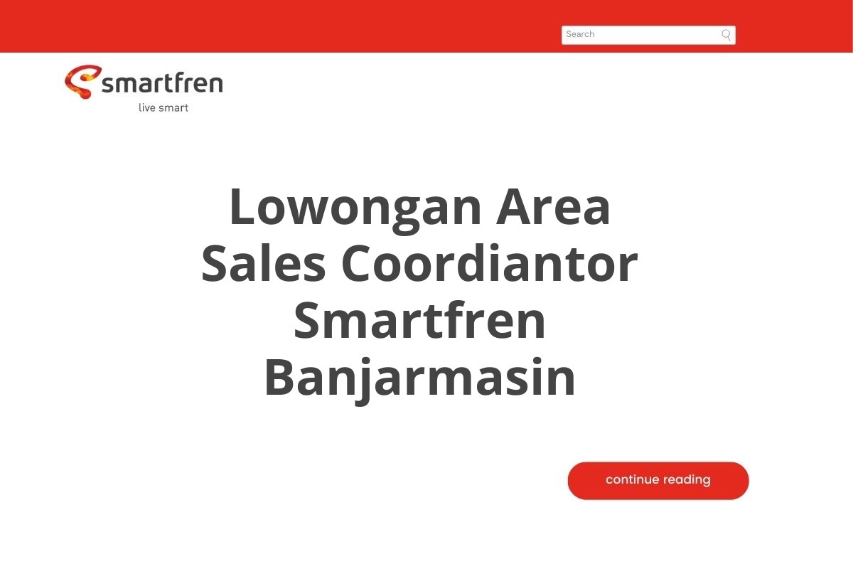 Lowongan Area Sales Coordiantor Smartfren Banjarmasin