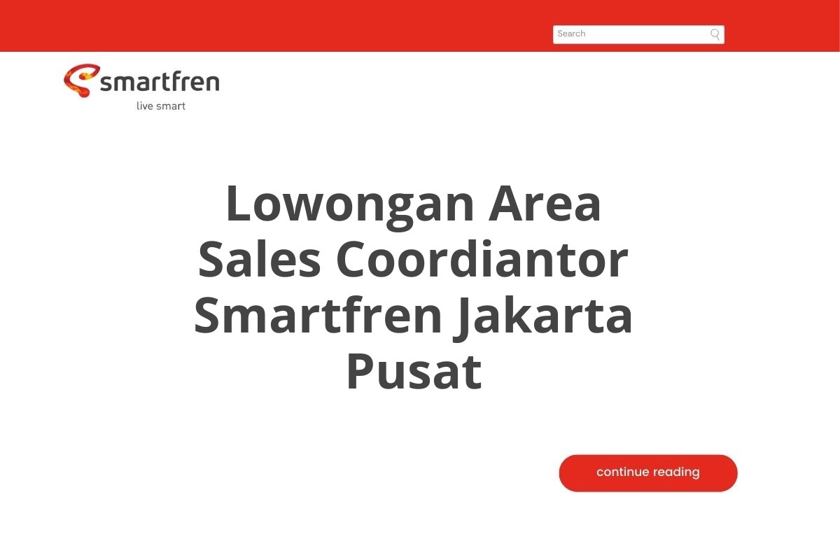 Lowongan Area Sales Coordiantor Smartfren Jakarta Pusat