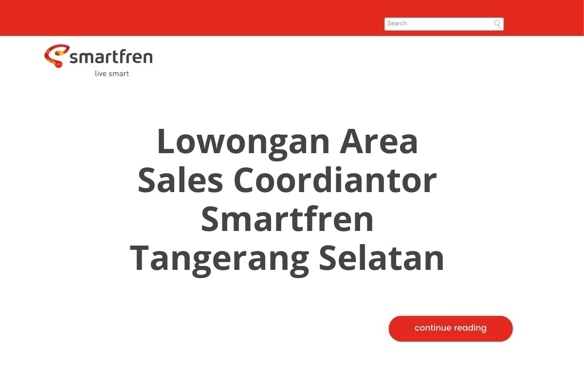 Lowongan Area Sales Coordiantor Smartfren Tangerang Selatan